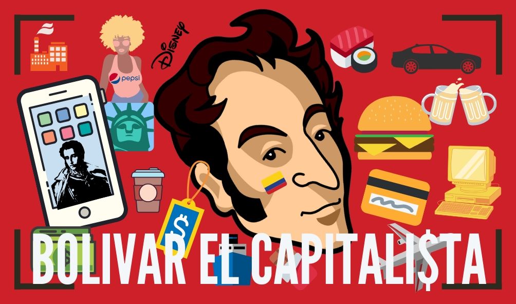 Simón Bolívar era un gran Capitalista